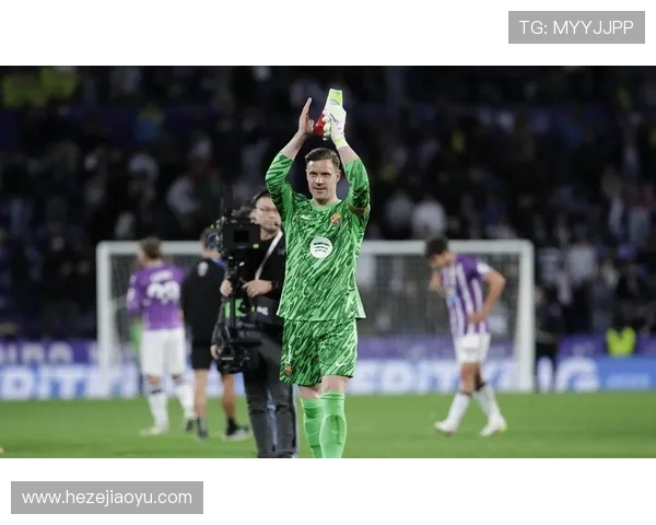 门神特尔施特根助赫罗纳抢一分